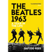 The Beatles 1963: A Year in the Life