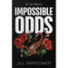 Impossible Odds