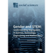 Gender and STEM: Understanding Segregation in Science, Technology, Engineering and Mathematics