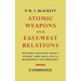Atomic Weapons and East West Relations