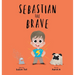 Sebastian The Brave