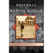 Baseball in Baton Rouge