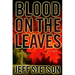 Blood on the Leaves