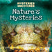 Nature's Mysteries