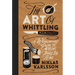 The Art of Whittling: A Woodcarver's Guide to Making Things by Hand
