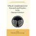 Ethical Considerations for Research and Practice in the Human Sciences