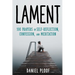 Lament: 100 Prayers of Self-Reflection, Confession, and Meditation