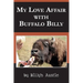 My Love Affair With Buffalo Billy