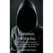 Criminal Profiling: A Forensic and Criminal Psychology Guide to FBI and Statistical Profiling