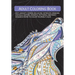 Adult Colouring Book: Anti-Anxiety, Stress-Relieving Intricate Designs. Animals, Nature, Mindful Patterns, Abstract Images & More To Colour Yourself C