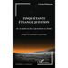 L'inquiétante étrange question: ou le refoulé de la question de l'être. Dialogue entre philosophie et psychanalyse