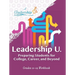 Leadership U: Preparing Students for College, Career, and Beyond: Grades 11-12 Workbook