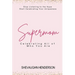 Supermom: Celebrating All of Who You Are