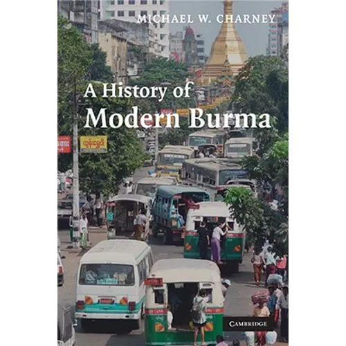 A History of Modern Burma