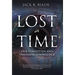 Lost in Time: Our Forgotten and Vanishing Knowledge