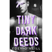 Tiny Dark Deeds: A Dark High School Bully Romance