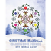 Christmas Mandala Coloring Book For Kids With Holiday Quotes: Festive, Fun, Relaxing Christmas Themed Mandalas For Boys And Girls To Color In