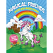 Magical Friends Dot-To-Dot Fun!: Count from 1 to 101