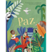 Paz: (Spanish Edition)