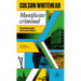 Manifiesto Criminal / Crook Manifesto