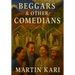Beggars and other Comedians
