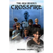 The New Heroes: Crossfire