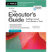 The Executor's Guide: Settling a Loved One's Estate or Trust
