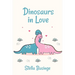 Dinosaurs in Love