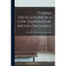 Plasma Oscillations in a Low Temperature Argon Discharge