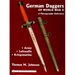 German Daggers of World War II - A Photographic Reference: Volume 1 - Army - Luftwaffe - Kriegsmarine