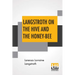 Langstroth On The Hive And The Honey-Bee: A Bee Keeper's Manual
