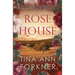 Rose House