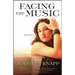Facing the Music: My Story