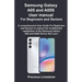 Samsung Galaxy A05 and A05S User manual For Beginners and Seniors: A comprehensive User Guide For Beginners and Seniors to explore the multifaceted ca