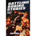 Battling Boxing Stories: Thrilling Tales of Pugilistic Puissance
