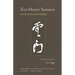 Zen Master Yunmen: His Life and Essential Sayings