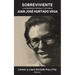 Sobreviviente: La desaparición forzada y tortura de Juan José Hurtado Vega