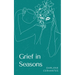 Grief in Seasons