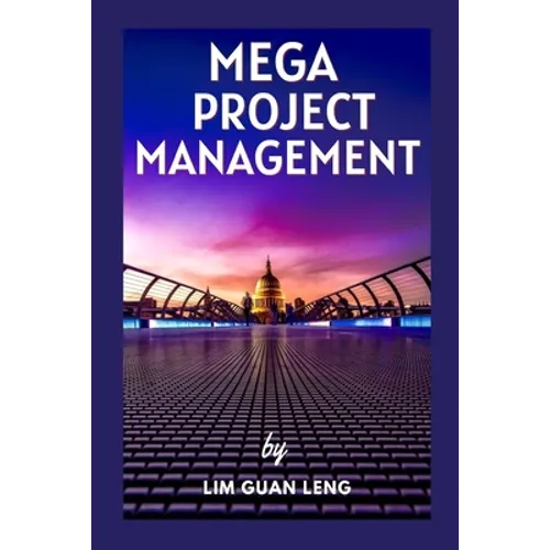 Mega Project Management: Culture, Economy, and Society