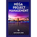 Mega Project Management: Culture, Economy, and Society