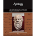Apology - Also Known as the Death of Socrates