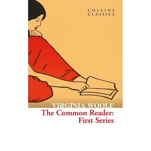 The Common Reader: First Series
