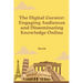 The Digital Curator: Engaging Audiences and Disseminating Knowledge Online