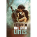 Between The Wild Lines: A Dystopian Romance