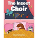 The Insect Choir