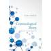 Criminological Theory: A Genetic-Social Approach