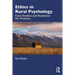 Ethics in Rural Psychology: Case Studies and Guidance for Practice