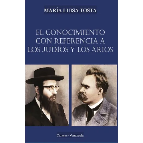 El conocimiento con referencia a los judíos y los arios