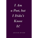 I Am a Poet, but I Didn't Know It!