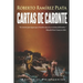 Cartas de Caronte: Un intento para lograr que el hombre deje de ser víctima del hombre